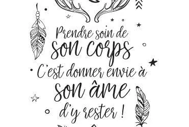 PRENDRE SOIN DE SON CORPS ….
